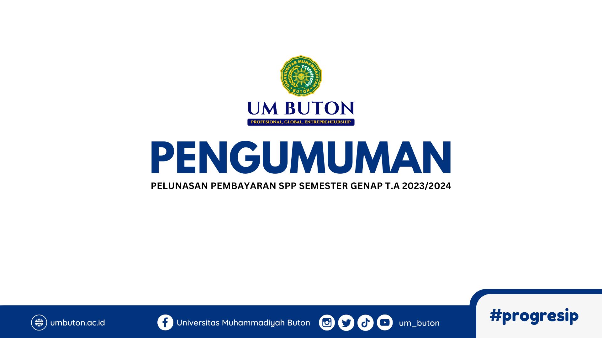 PENGUMUMAN PELUNASAN PEMBAYARAN SPP SEMESTER GENAP T.A 2023/2024